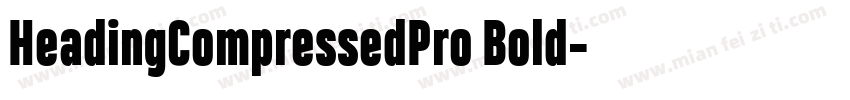 HeadingCompressedPro Bold字体转换